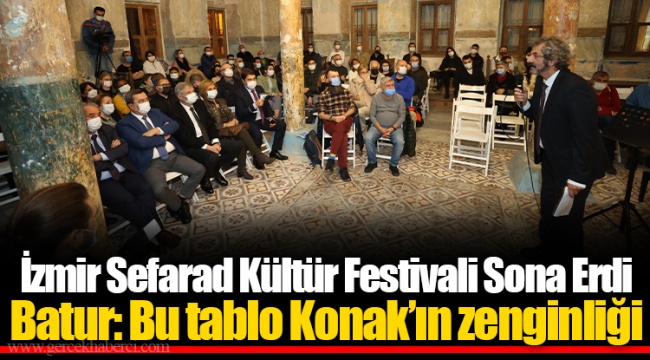 İzmir Sefarad Kültür Festivali Sona Erdi