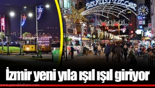 İzmir yeni yıla ışıl ışıl giriyor