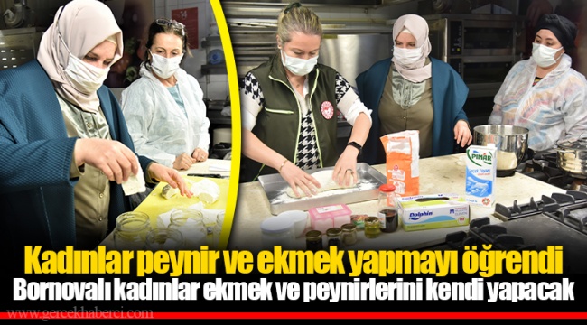 Kadınlar peynir ve ekmek yapmayı öğrendi