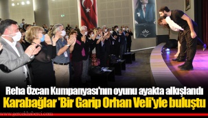 Karabağlar 'Bir Garip Orhan Veli'yle buluştu