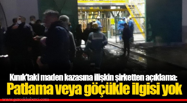 Kınık'taki maden kazasına ilişkin şirketten açıklama: Patlama veya göçükle ilgisi yok