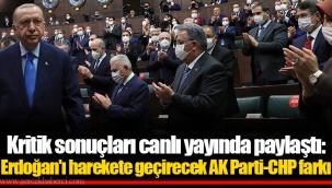 Kritik sonuçları canlı yayında paylaştı: Erdoğan'ı harekete geçirecek AK Parti-CHP farkı