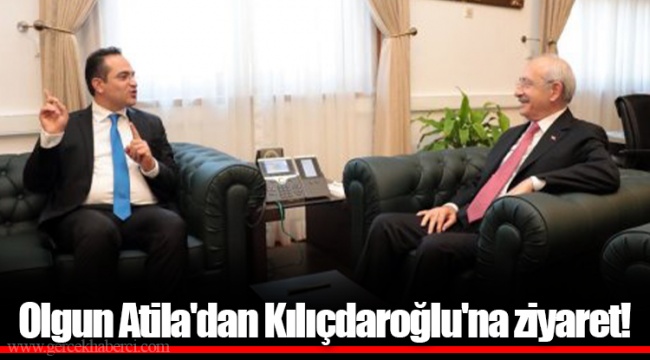 Olgun Atila'dan Kılıçdaroğlu'na ziyaret!