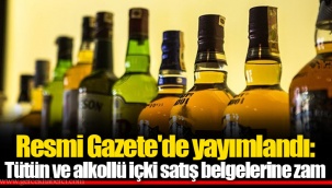 Resmi Gazete'de yayımlandı: Tütün ve alkollü içki satış belgelerine zam