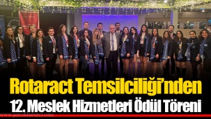 Rotaract Temsilciliği’nden 12. Meslek Hizmetleri Ödül Töreni