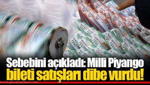 Sebebini açıkladı: Milli Piyango bileti satışları dibe vurdu!
