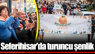 Seferihisar'da turuncu şenlik