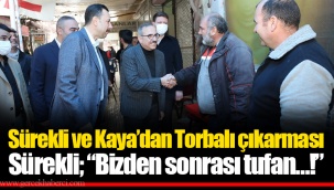 Sürekli ve Kaya’dan Torbalı çıkarması