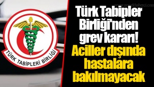 Türk Tabipler Birliği'nden grev kararı! Aciller dışında hastalara bakılmayacak