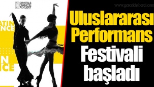 Uluslararası Performans Festivali başladı