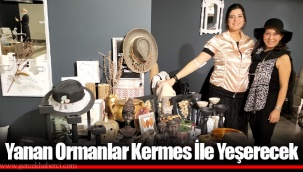 Yanan Ormanlar Kermes İle Yeşerecek