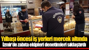 Yılbaşı öncesi iş yerleri mercek altında