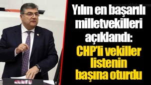 Yılın en başarılı milletvekilleri açıklandı: CHP’li vekiller listenin başına oturdu