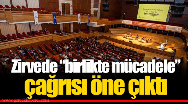 Zirvede “birlikte mücadele” çağrısı öne çıktı