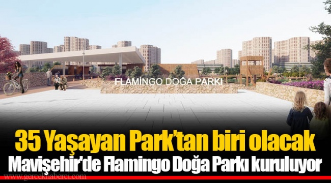 35 Yaşayan Park’tan biri olacak