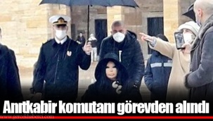 Anıtkabir komutanı görevden alındı