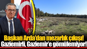Başkan Arda’dan mezarlık çıkışı!