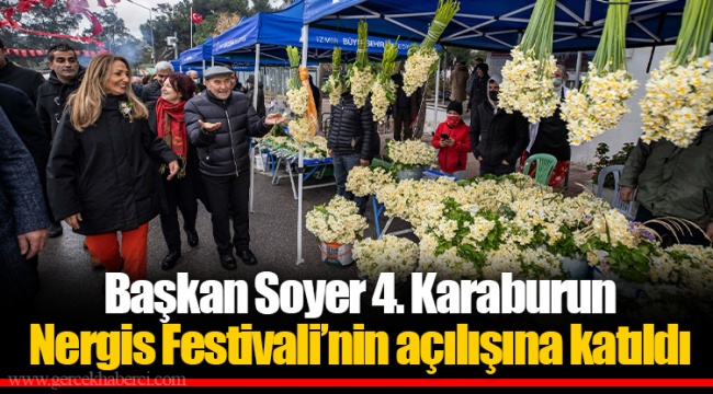Başkan Soyer 4. Karaburun Nergis Festivali’nin açılışına katıldı