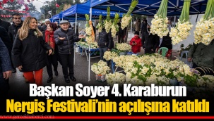 Başkan Soyer 4. Karaburun Nergis Festivali’nin açılışına katıldı