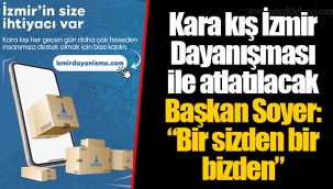 Başkan Soyer: “Bir sizden bir bizden”