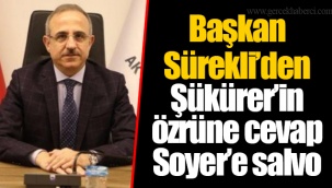 Başkan Sürekli’den Şükürer’in özrüne cevap Soyer’e salvo