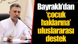 Bayraklı’dan ‘çocuk haklarına’ uluslararası destek