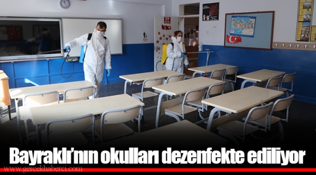 Bayraklı’nın okulları dezenfekte ediliyor