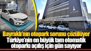 Bayraklı’nın otopark sorunu çözülüyor