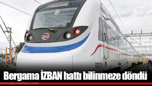 Bergama İZBAN hattı bilinmeze döndü