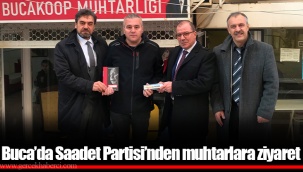 Buca’da Saadet Partisi’nden muhtarlara ziyaret