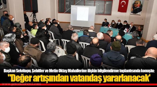 "Değer artışından vatandaş yararlanacak'