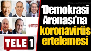 ‘Demokrasi Arenası’na koronavirüs ertelemesi