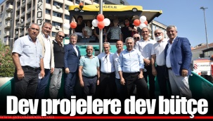 Dev projelere dev bütçe