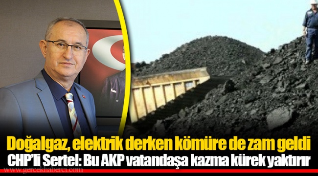 Doğalgaz, elektrik derken kömüre de zam geldi