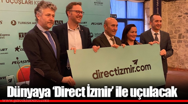 Dünyaya 'Direct İzmir' ile uçulacak