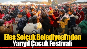 Efes Selçuk Belediyesi’nden Yarıyıl Çocuk Festivali