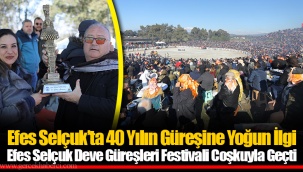 Efes Selçuk’ta 40 Yılın Güreşine Yoğun İlgi