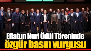 Eflatun Nuri Ödül Töreninde Özgür basın vurgusu