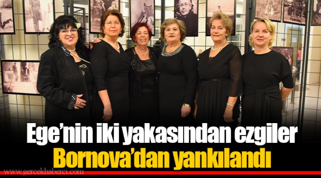 Ege’nin iki yakasından ezgiler  Bornova’dan yankılandı