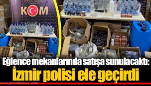 Eğlence mekanlarında satışa sunulacaktı: İzmir polisi ele geçirdi