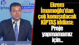 Ekrem İmamoğlu'dan çok konuşulacak KİPTAŞ iddiası: Proje yapmamamız için...
