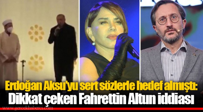 Erdoğan Aksu'yu sert sözlerle hedef almıştı: Dikkat çeken Fahrettin Altun iddiası