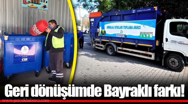 Geri dönüşümde Bayraklı farkı!