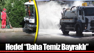 Hedef “Daha Temiz Bayraklı”
