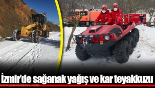 İzmir’de sağanak yağış ve kar teyakkuzu