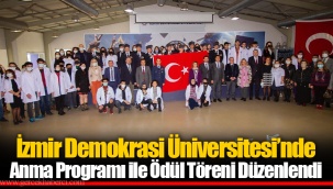 İzmir Demokrasi Üniversitesi’nde Anma Programı ile Ödül Töreni Düzenlendi