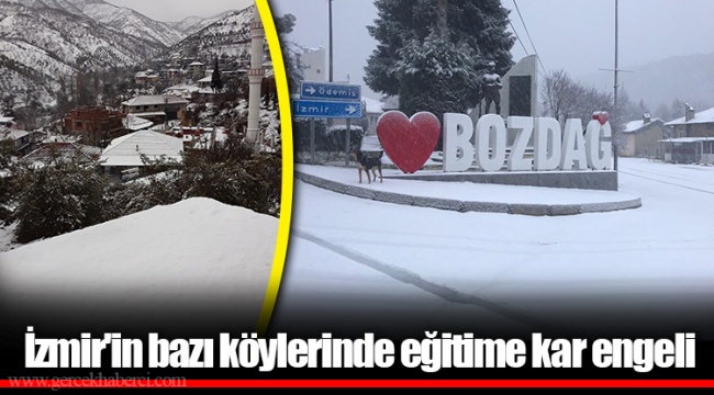 İzmir'in bazı köylerinde eğitime kar engeli