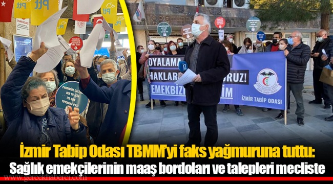 İzmir Tabip Odası TBMM’yi faks yağmuruna tuttu: Sağlık emekçilerinin maaş bordoları ve talepleri mecliste