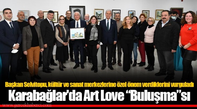 Karabağlar'da Art Love “Buluşma”sı