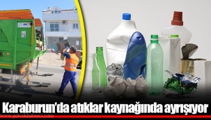 Karaburun’da atıklar kaynağında ayrışıyor